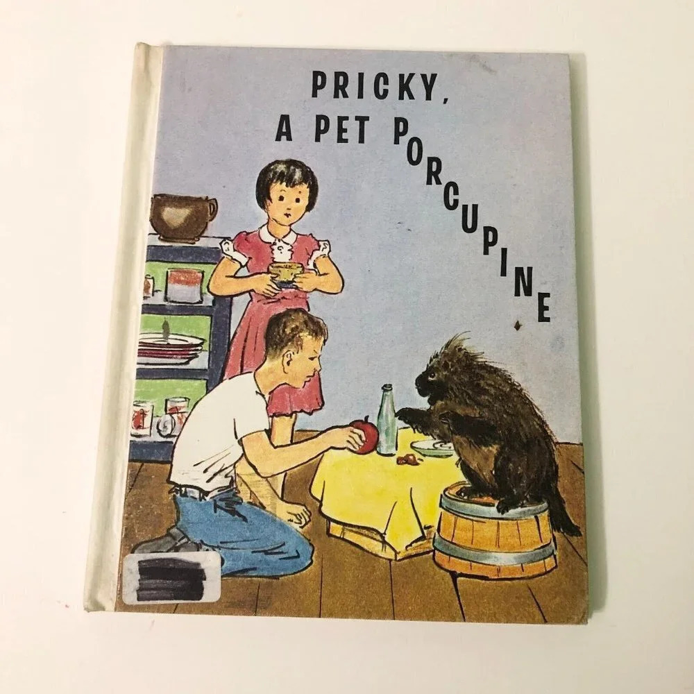 Vtg 1970 Pricky A Pet Porcupine Book Elizabeth Greenleaf Oddo